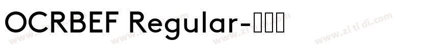 OCRBEF Regular字体转换